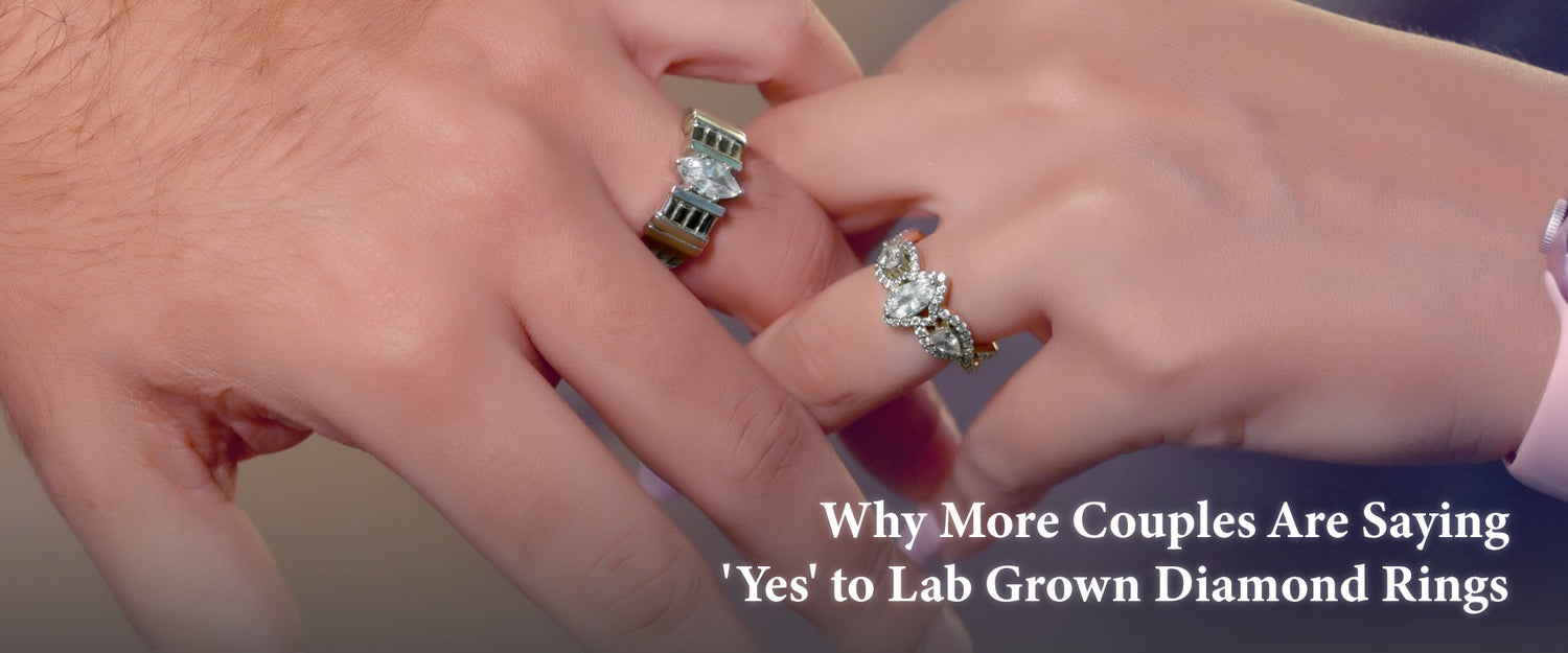 Why More Couples Are Saying 'Yes' to Lab-Grown Diamond Rings
