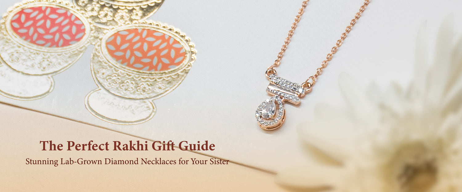 Stunning Lab-Grown Diamond Necklaces to Gift for Rakhi 2025