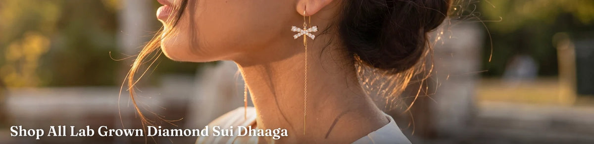 Shop All Lab Grown Diamond Sui Dhaaga